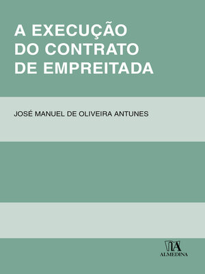 cover image of A Execução do Contrato de Empreitada
